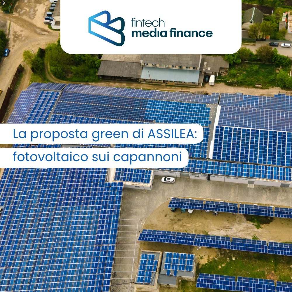 La proposta green di ASSILEA: fotovoltaico sui capannoni