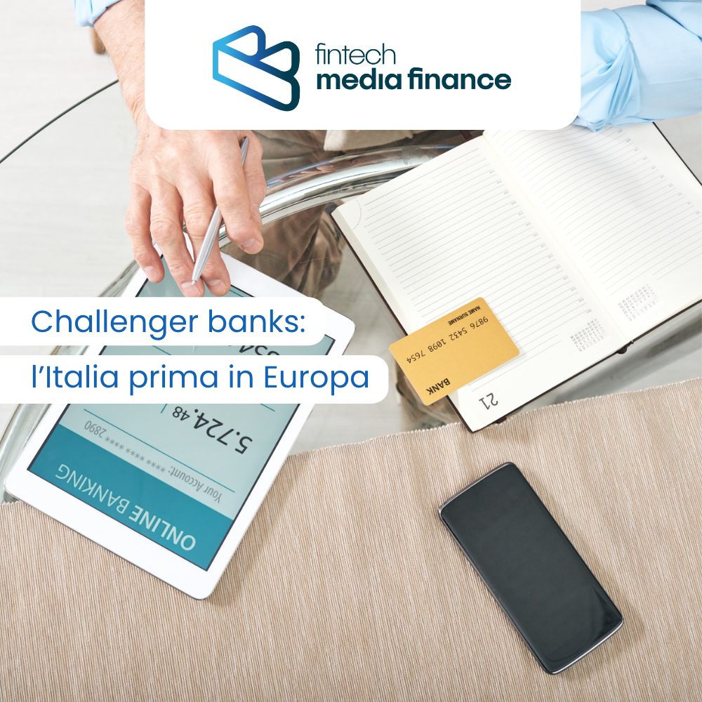 Challenger banks: l’Italia prima in Europa